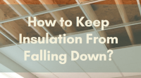 how to keep insulation from falling down