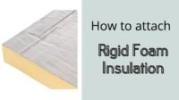 how to attach rigid foam insulation