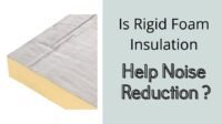 rigid foam insulation noise reduction