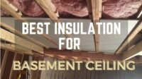 best insulation for basement ceiling