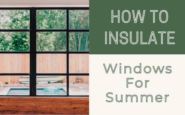 how-to-insulate-windows-for-summer-insulationline