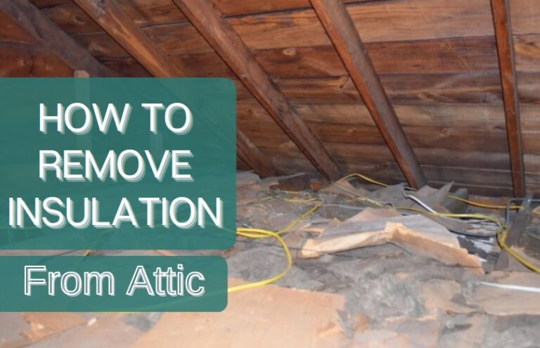Save Your Attic, Here’s How to Remove Insulation From Attic ...
