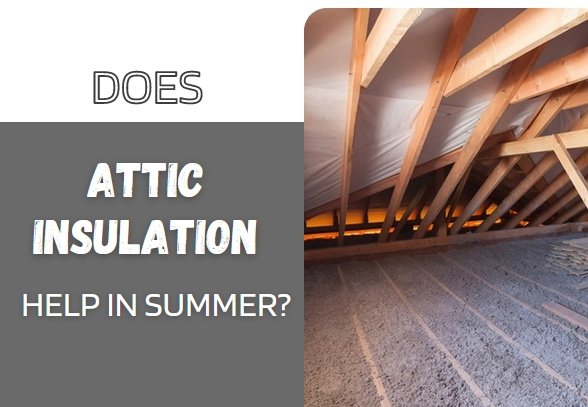 does attic insulation help in summer